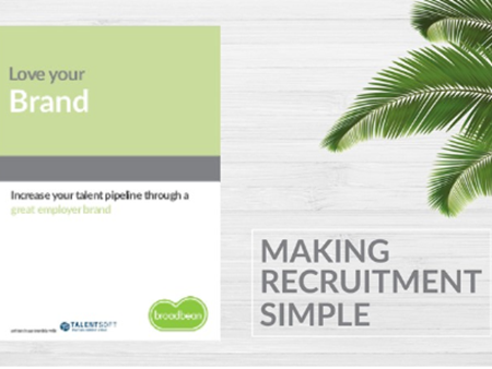 14 WAYS TO CREATE AN ATTRACTIVE EMPLOYER BRAND AND POSITIVE CANDIDATE EXPERIENCE